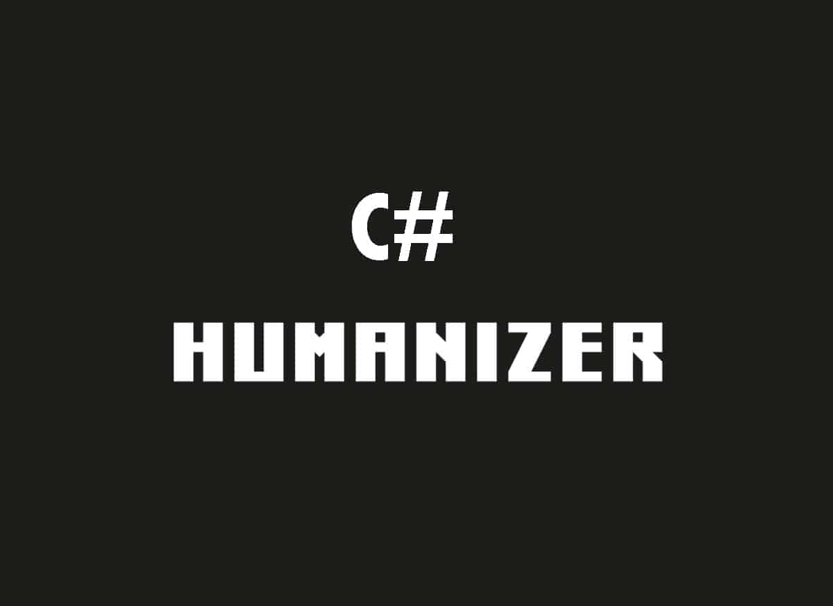 библиотека humanizer в c#